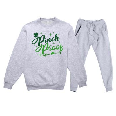 Pinch Proof Funny St Patrick's Day Holiday Premium Crewneck Sweatsuit Set