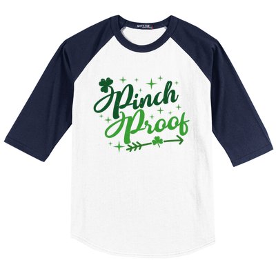 Pinch Proof Funny St Patrick's Day Holiday Baseball Sleeve Shirt