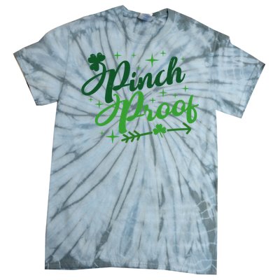 Pinch Proof Funny St Patrick's Day Holiday Tie-Dye T-Shirt