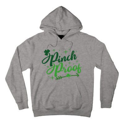 Pinch Proof Funny St Patrick's Day Holiday Tall Hoodie