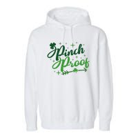 Pinch Proof Funny St Patrick's Day Holiday Garment-Dyed Fleece Hoodie