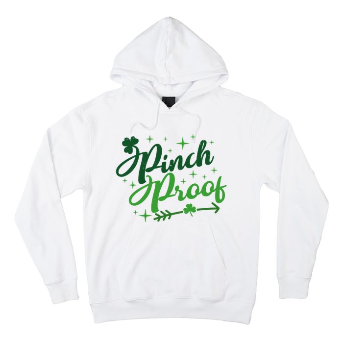 Pinch Proof Funny St Patrick's Day Holiday Hoodie