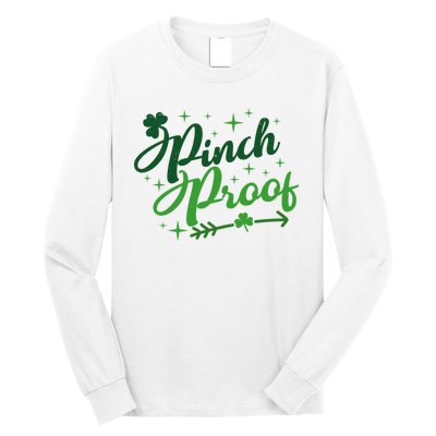 Pinch Proof Funny St Patrick's Day Holiday Long Sleeve Shirt