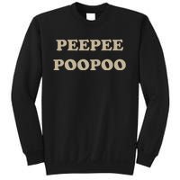 PeePee PooPoo Funny Sarcastic Adult Humor Sayings Sweatshirt