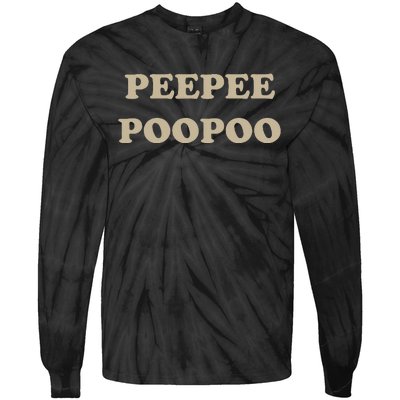 PeePee PooPoo Funny Sarcastic Adult Humor Sayings Tie-Dye Long Sleeve Shirt