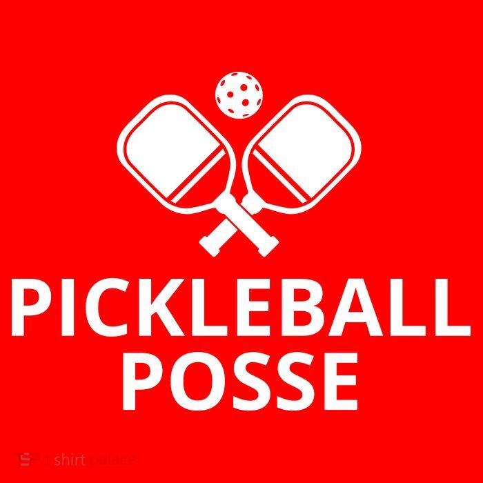 Pickleball Posse Funny Pickleball Quote Pickleball Lovers T-Shirt
