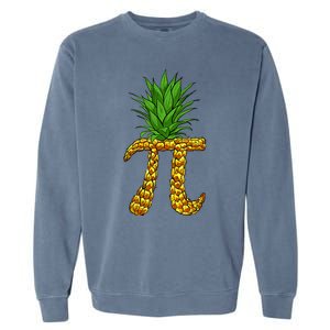 Pineapple Pi Funny Pi Day Pi Neapple Pi Garment-Dyed Sweatshirt