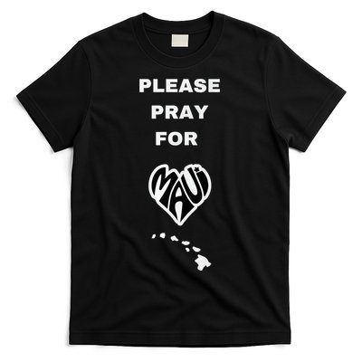 Please Pray For Maui Pray For Hawaii T-Shirt