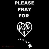 Please Pray For Maui Pray For Hawaii Tall T-Shirt