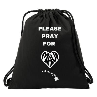 Please Pray For Maui Pray For Hawaii Drawstring Bag