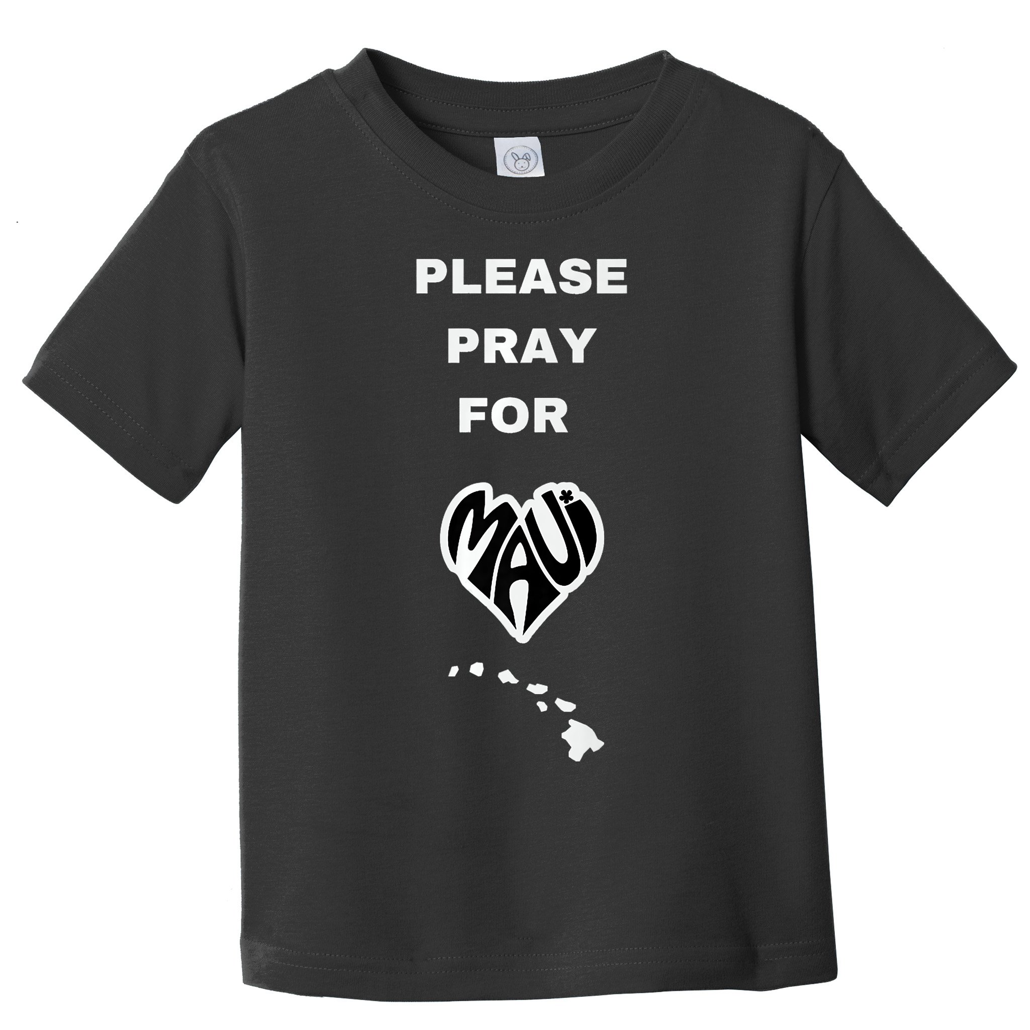 Please Pray For Maui Pray For Hawaii Toddler T-Shirt
