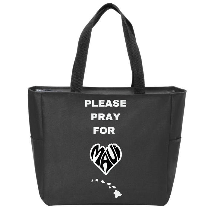 Please Pray For Maui Pray For Hawaii Zip Tote Bag