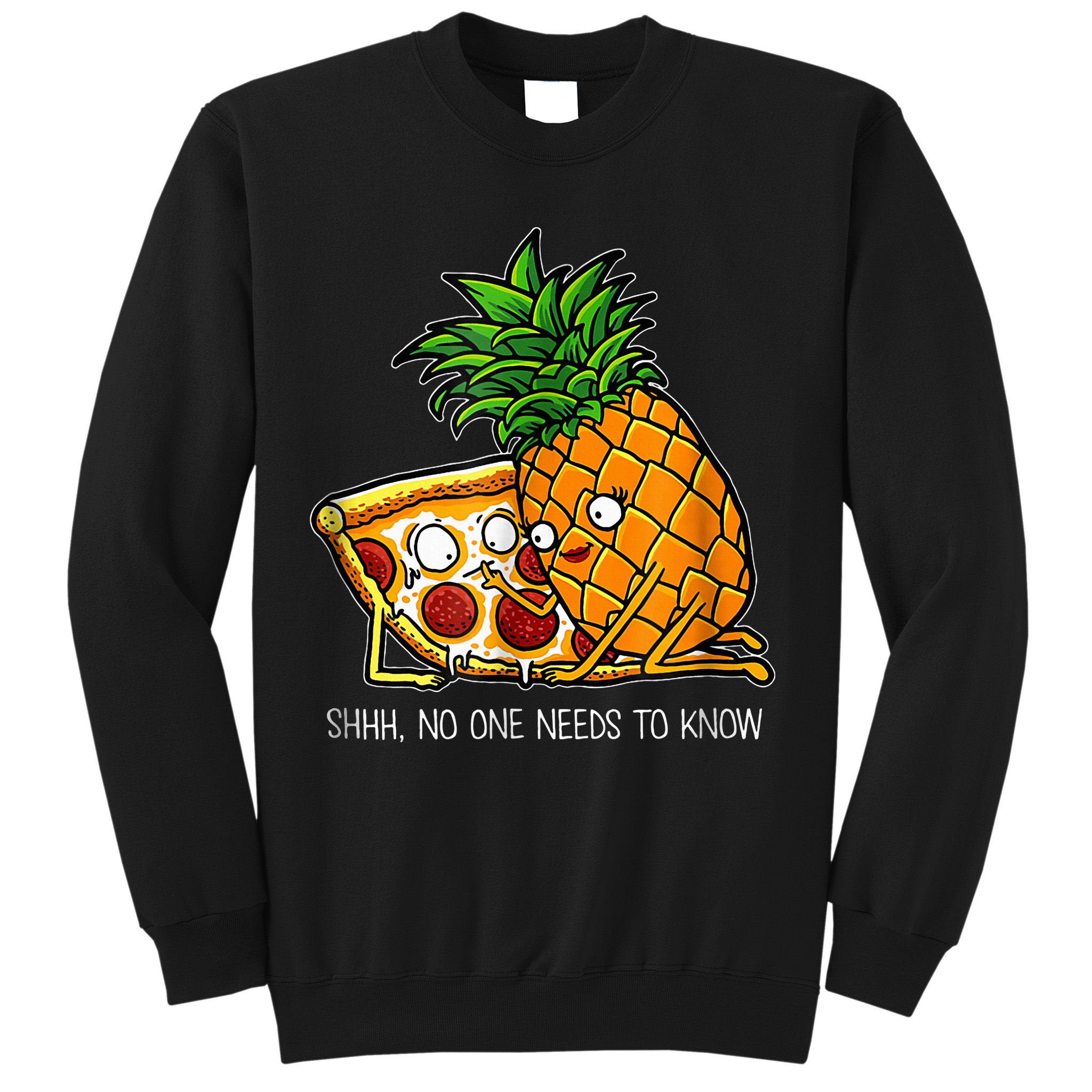 Pineapple Pizza Funny Pepperoni Pizzas Sweatshirt