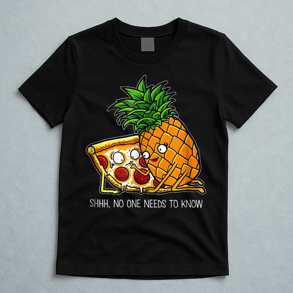 Pineapple Pizza Funny Pepperoni Pizzas T-Shirt