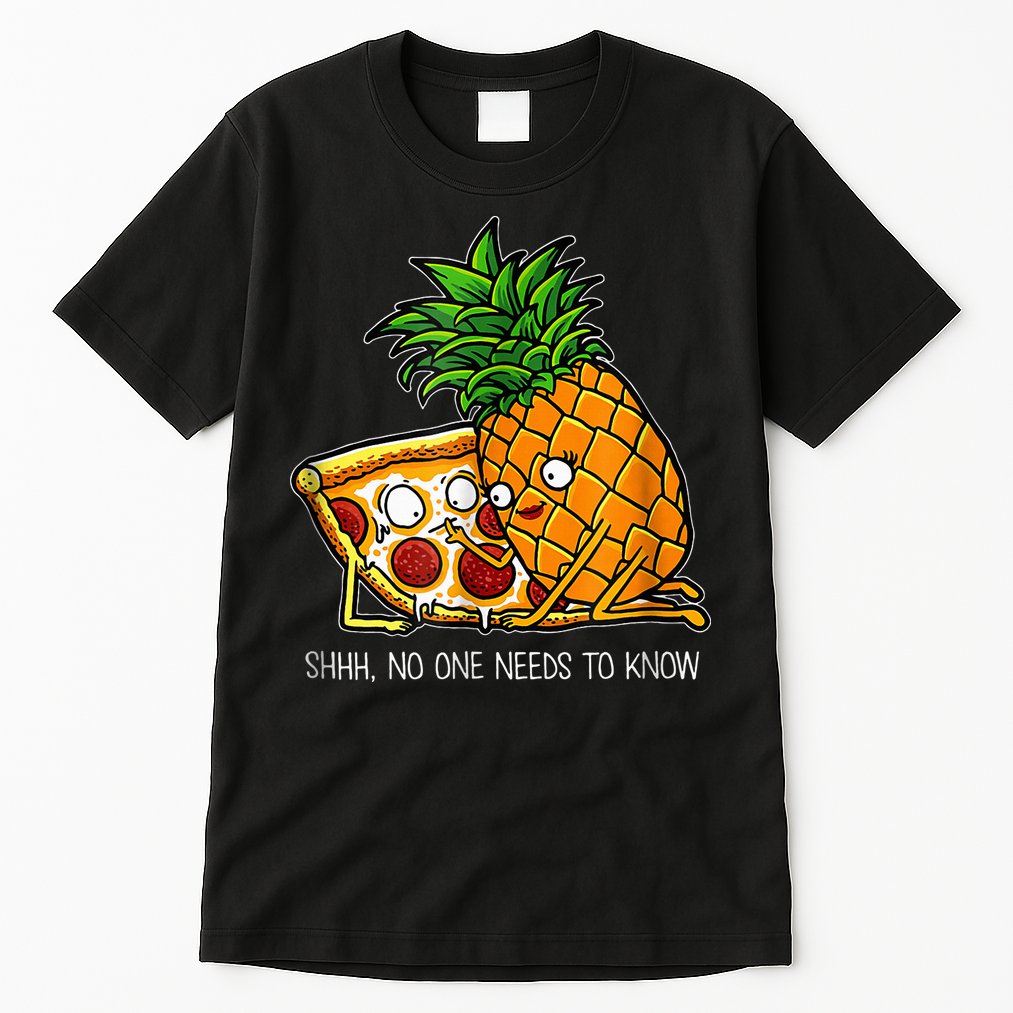 Pineapple Pizza Funny Pepperoni Pizzas Tall T-Shirt