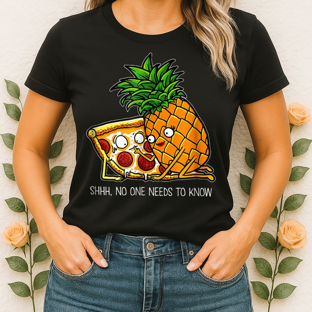 Pineapple Pizza Funny Pepperoni Pizzas Womens T-Shirt