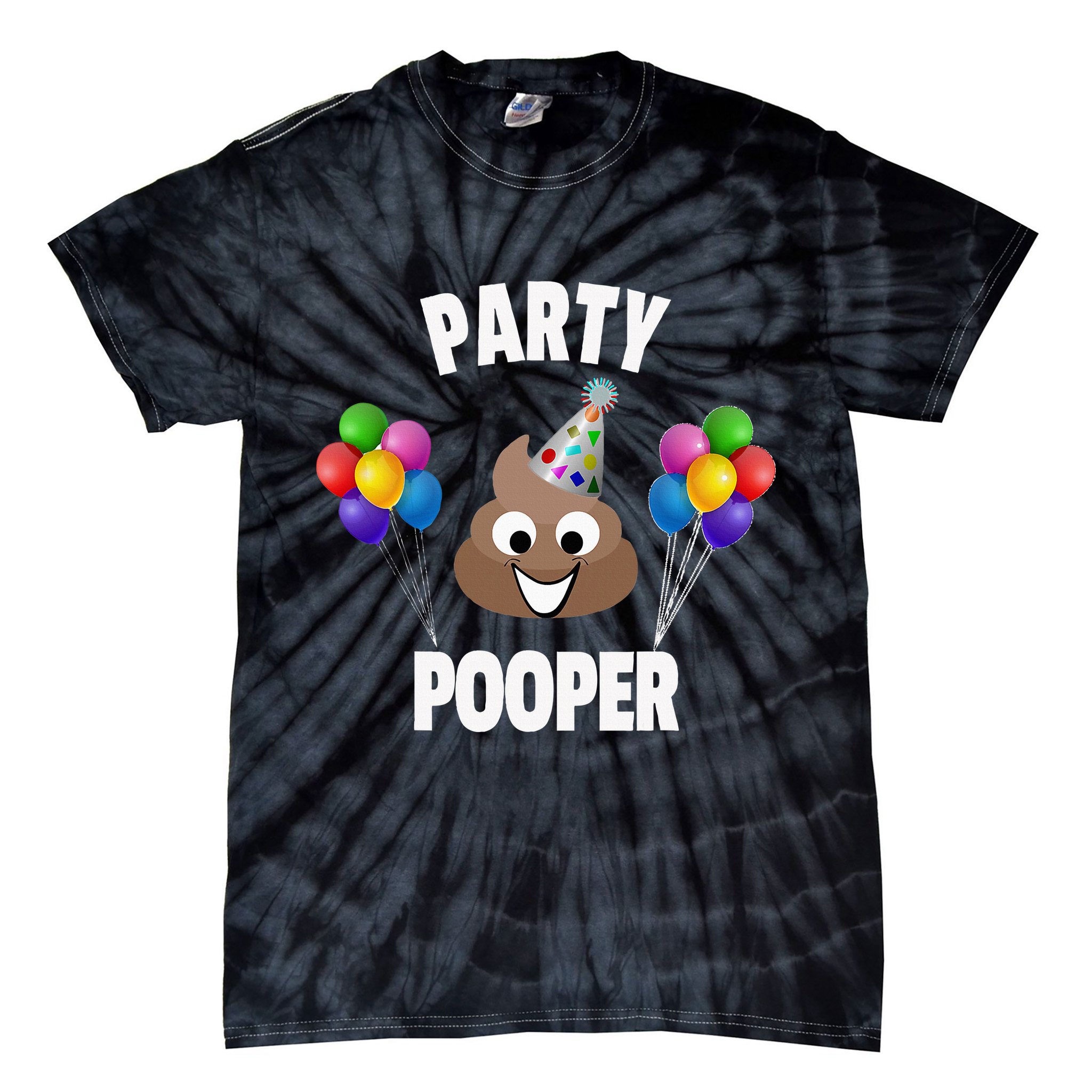 Party Pooper Funny Birthday Party For Birthday Gift Tie-Dye T-Shirt