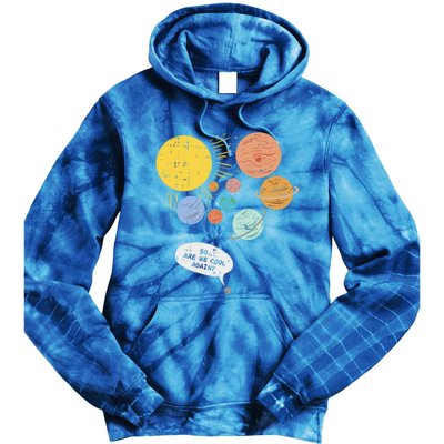 Pluto Planet Funny Solar System Gift Pluto Never Forget Gift Tie Dye Hoodie