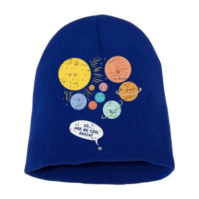 Pluto Planet Funny Solar System Gift Pluto Never Forget Gift Short Acrylic Beanie