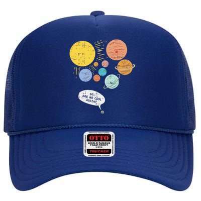 Pluto Planet Funny Solar System Gift Pluto Never Forget Gift High Crown Mesh Back Trucker Hat