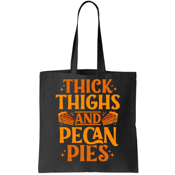 Pecan Pie Funny Thanksgiving Food Baker Tote Bag