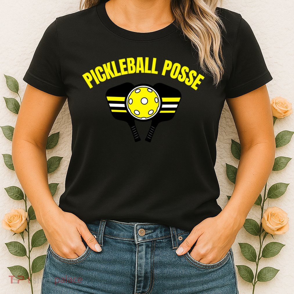 Pickleball Posse Funny Pickleball Quote Pickleball Lovers Womens T-Shirt