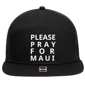 Please Pray For Maui Tee Maui Hawaii Tee Hawaiian Hibiscus 7 Panel Mesh Trucker Snapback Hat