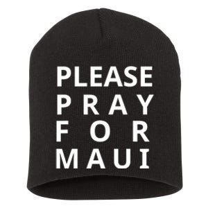 Please Pray For Maui Tee Maui Hawaii Tee Hawaiian Hibiscus Short Acrylic Beanie