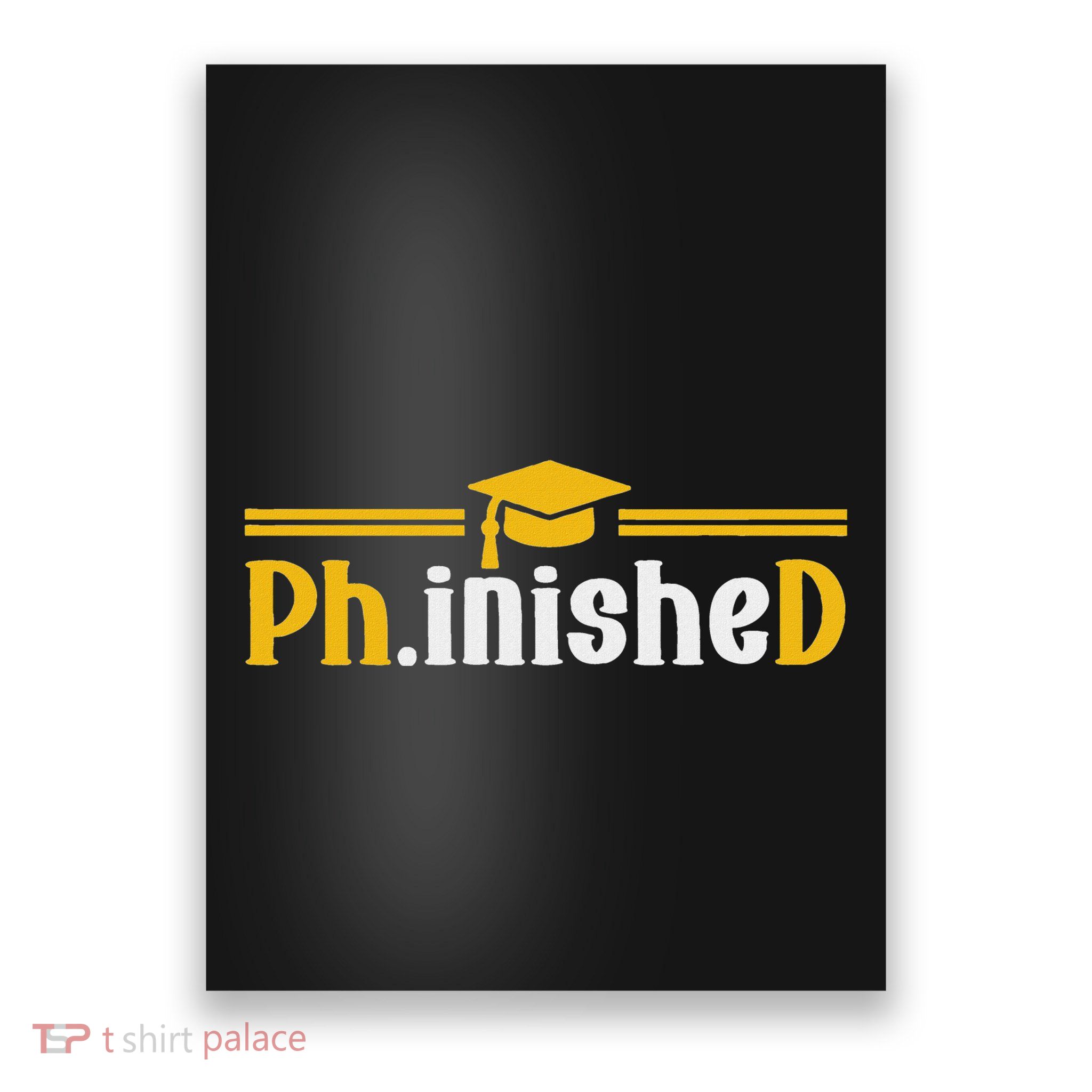 Phd Phinished Funny Phd Graduation 2024 Poster