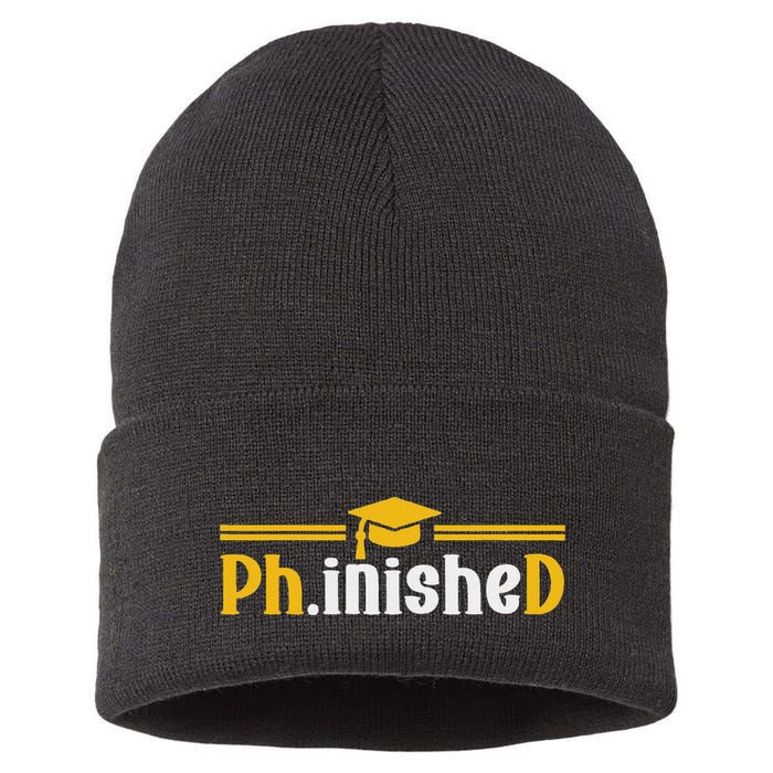 Phd Phinished Funny Phd Graduation 2024 Sustainable Knit Beanie