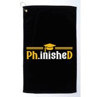 Phd Phinished Funny Phd Graduation 2024 Golf Towel