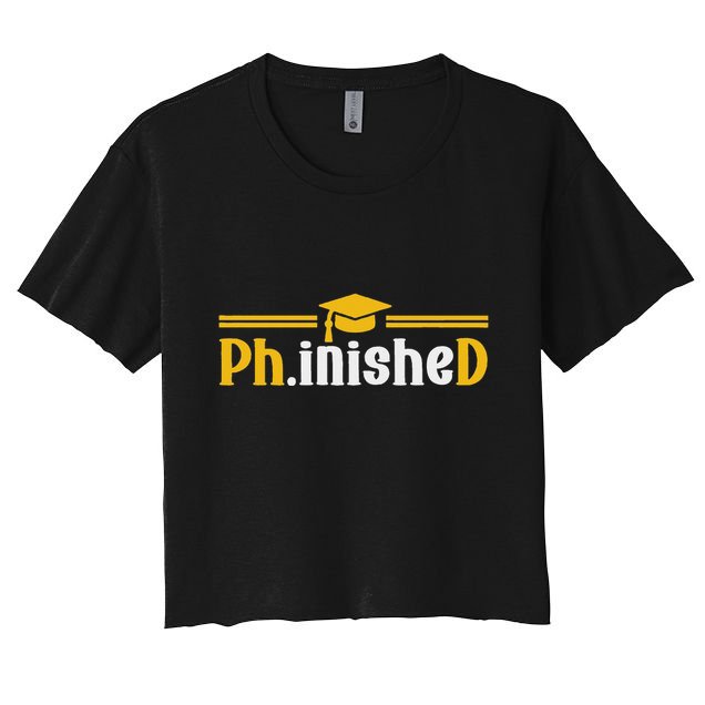 Phd Phinished Funny Phd Graduation 2024 Crop Top