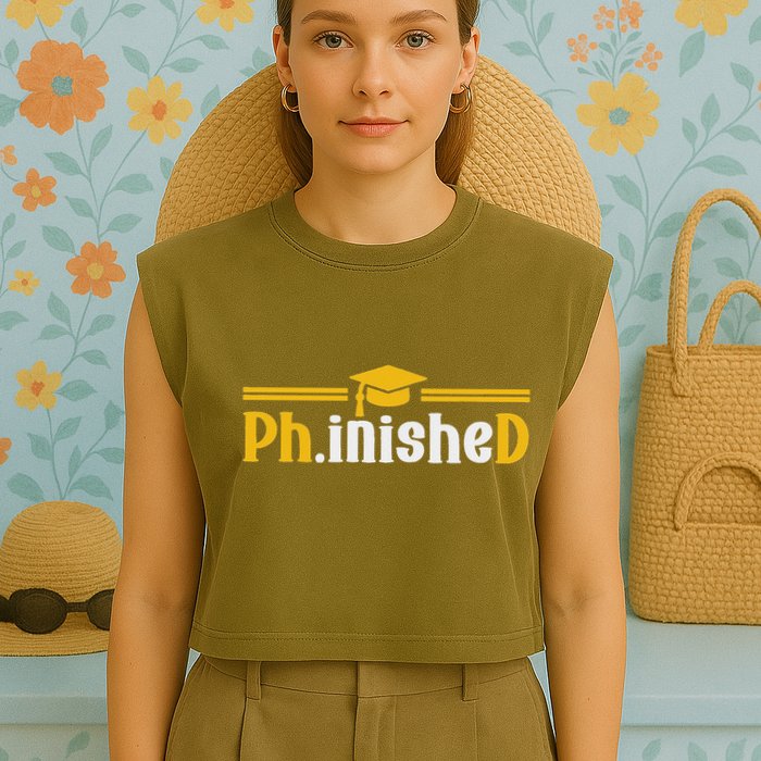 Phd Phinished Funny Phd Graduation 2024 Garment-Dyed Women's Muscle Tee