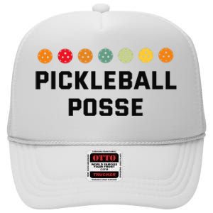 Pickleball Posse Funny Pickleball Quote For Pickeball Lovers High Crown Mesh Back Trucker Hat