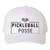 Pickleball Posse Funny Pickleball Quote For Pickeball Lovers Yupoong Adult 5-Panel Trucker Hat