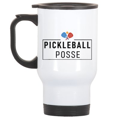 Pickleball Posse Funny Pickleball Quote For Pickeball Lovers Stainless Steel Travel Mug