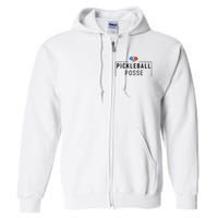 Pickleball Posse Funny Pickleball Quote For Pickeball Lovers Full Zip Hoodie