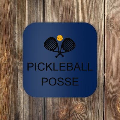 Pickleball Posse Funny Pickleball Quote For Pickeball Lovers Coaster