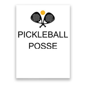 Pickleball Posse Funny Pickleball Quote For Pickeball Lovers Poster