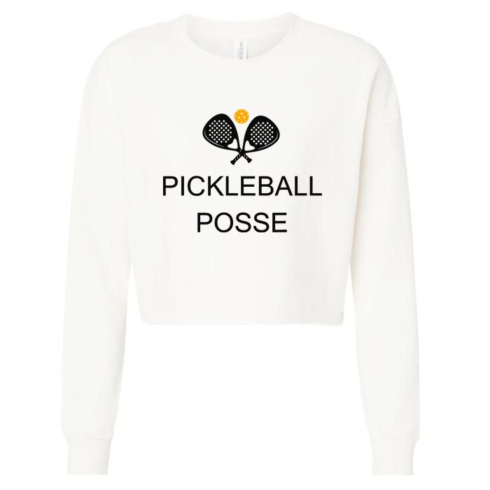 Pickleball Posse Funny Pickleball Quote For Pickeball Lovers Cropped Pullover Crew