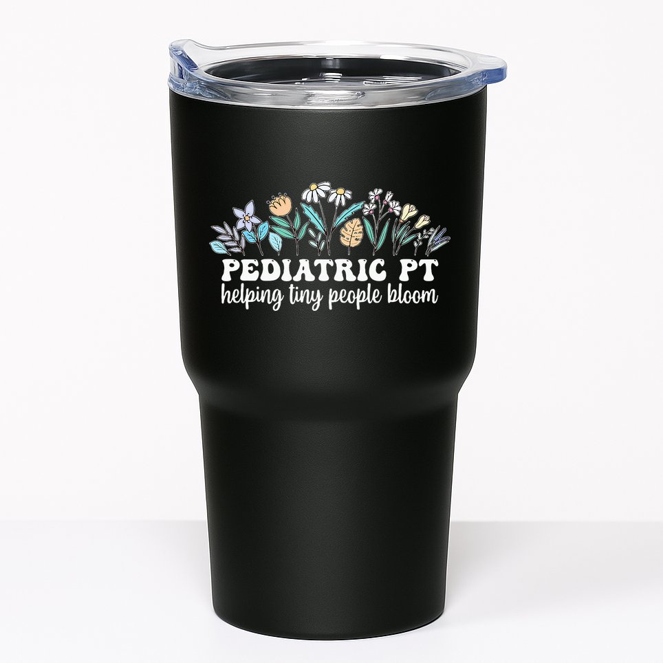 Pediatric PT Flowers Pediatric Physical Therapy Tumbler
