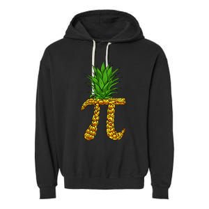 Pineapple Pi Funny Pi Day Pi Neapple Pi Garment-Dyed Fleece Hoodie