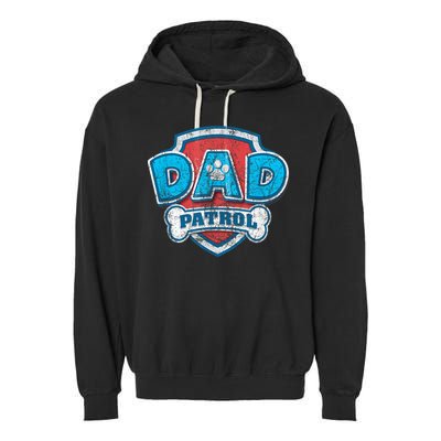 Fathers Day Dad Patrol Garment-Dyed Fleece Hoodie