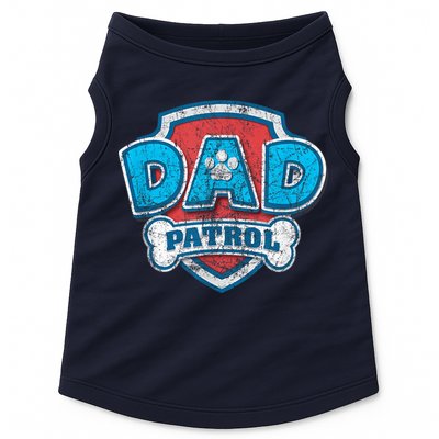 Fathers Day Dad Patrol Doggie Tank