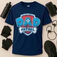 Fathers Day Dad Patrol Cooling Performance Crew T-Shirt