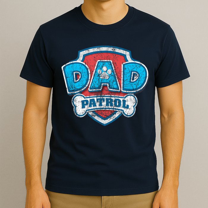 Fathers Day Dad Patrol T-Shirt
