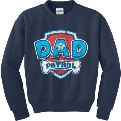 Fathers Day Dad Patrol Kids Sweatshirt
