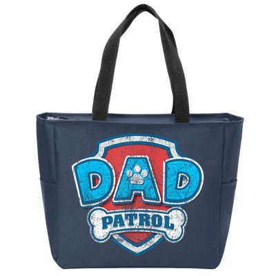 Fathers Day Dad Patrol Zip Tote Bag