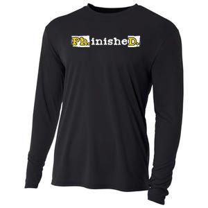 Ph.inisheD. PhD Graduate Ph.D. Graduation Doctorate Degree Cooling Performance Long Sleeve Crew