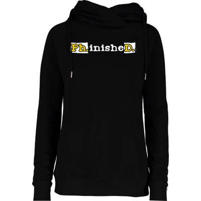 Ph.Inished. Phd Graduate Ph.D. Graduation Doctorate Degree Womens Funnel Neck Pullover Hood